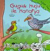 Guguk Kuşu ile Kanarya