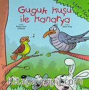 Guguk Kuşu ile Kanarya