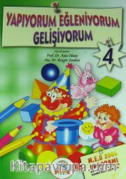 Yapıyorum Eğleniyorum Gelişiyorum - 4 (5-6 Yaş)