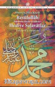 Resulullah (s.a.v.) Hediye Salavatlar