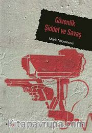 Güvenlik Şiddet ve Savaş