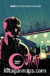 Outcast Cilt 2 / Devasa ve Nihayetsiz Bir Harabe