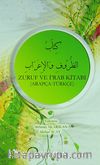 Zuruf ve İ'rab Kitabı (Arapça-Türkçe)