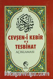 Cevheşen-i Kebir ve Tesbihat /Açıklaması (Cep Boy)