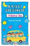 Akıllı Gezginler Adana’da