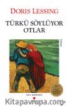 Türkü Söylüyor Otlar