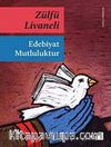 Edebiyat Mutluluktur