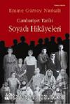 Cumhuriyet Tarihi Soyadı Hikayeleri