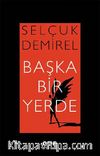 Başka Bir Yerde