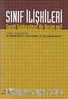 Sınıf İlişkileri  & Sureti Soldurulmuş Bir Resim mi?