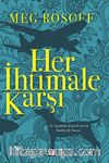 Her İhtimale Karşı