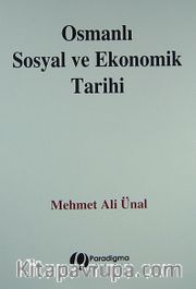 Osmanlı Sosyal ve Ekonomik Tarihi
