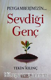 Peygamberimizin (sas) Sevdiği Genç