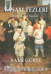 Yaşam Tezleri & Beyne Açılan Yazılar