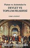 Platon ve Aristoteles'te Devlet ve Toplum Felsefesi
