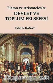 Platon ve Aristoteles'te Devlet ve Toplum Felsefesi