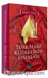Türk Harp Kudretinin Sınırları