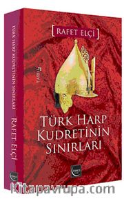 Türk Harp Kudretinin Sınırları