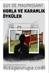 Horla ve Karanlık Öyküler
