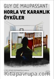 Horla ve Karanlık Öyküler