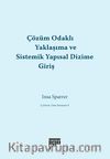 Çözüm Odaklı Yaklaşma ve Sistemik Yapısal Dizime Giriş