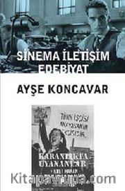 Sinema İletişim Edebiyat