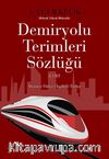 Demiryolu Terimleri Sözlüğü - 2. Cilt