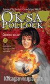 Oksa Pollock & Sihirli Kitap (Ciltli)