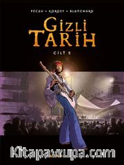 Gizli Tarih Cilt 5 (Ciltli)