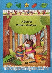 Ağaçlar Yardım Bekliyor / Ormanın Sevimli Hayvanları (Ciltli)