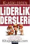 Liderlik Dersleri & Klasiklerden