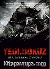Yedi.Dokuz & Bir Deprem Öyküsü