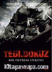 Yedi.Dokuz <br /> Bir Deprem Öyküsü