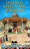 Osmanlı Devleti'nde Bürokrasi