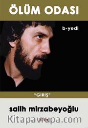 Ölüm Odası - B-Yedi / Giriş