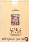 İzmir 1876 ve 1908 (Yunanca Rehberlere Göre Meşrutiyette İzmir)