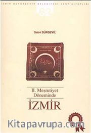 II. Meşrutiyet Döneminde İzmir