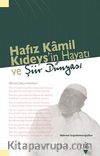 Hafız Kamil Kıdeys'in Hayatı ve Şiir Dünyası
