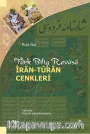 Türk Bilig Revüsü İran-Turun Cenkleri