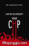 CHP'de Ne Değişti? Yeni CHP