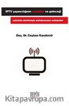 IPTV Yayıncılığının Sorunları ve Geleceği
