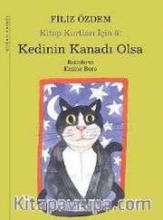 Kedinin Kanadı Olsa / Kitap Kurtları İçin -6
