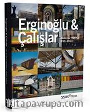 Erginoğlu - Çalışlar / Selected Works 1993-2010 (İngilizce)