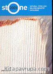 Stone 2005 Natural Stone and Related Industry Catalogue