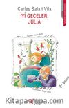 İyi Geceler, Julia