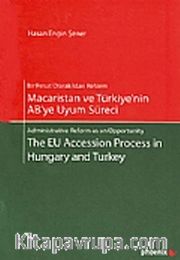 Macaristan ve Türkiye'nin AB'ye Uyum Süreci