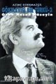 Gökmavisi Bir Türkü 2 <br /> Ozan Hasan Hüseyin