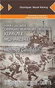 Harb-i Umumide Çanakkale Muhaberat-ı Berriyesi Kumkale Muharebatı