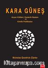 Kara Güneş & Aryan Kültleri, Ezoterik Nazizm Ve Kimlik Politikaları