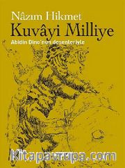 Kuvayi Milliye <br /> Abidin Dino'nun Desenleriyle